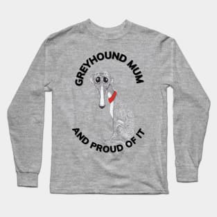 Greyhound Mum Long Sleeve T-Shirt